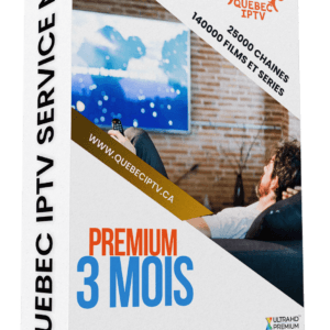 3 Mois Abonnements IPTV Premium